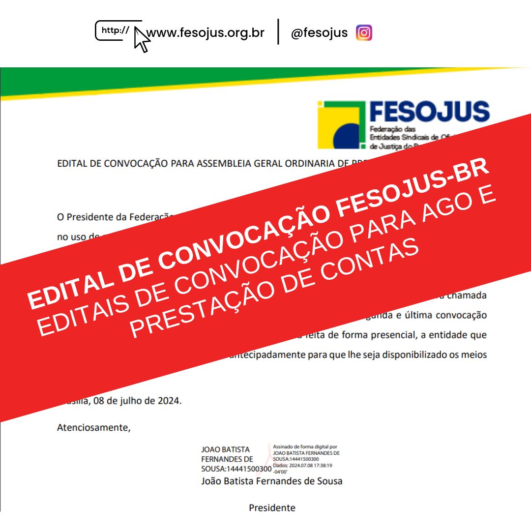 No momento, você está visualizando EDITAIS DE CONVOCAÇÃO FESOJUS-BR