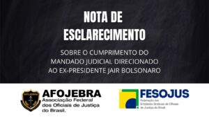 Leia mais sobre o artigo NOTA DE ESCLARECIMENTO – Sobre o cumprimento do mandado judicial direcionado ao ex-presidente Jair Bolsonaro